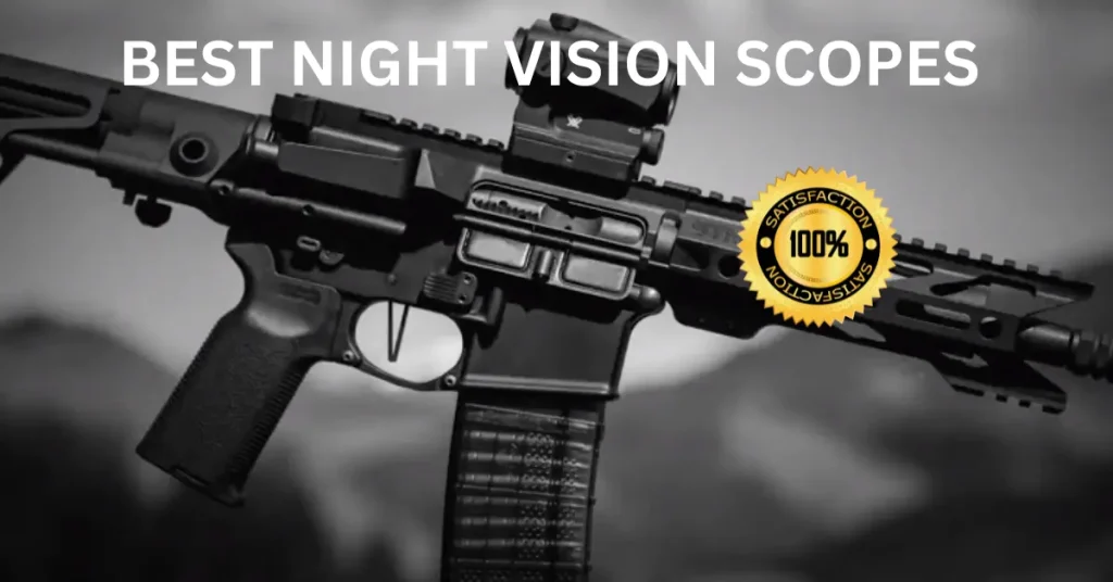 best night vision scopes